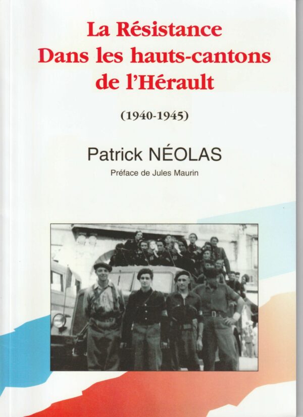 La Résistance dans les hauts cantons de l'Hérault